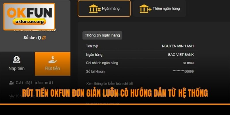 Rút tiền Okfun đơn giản luôn có hướng dẫn từ hệ thống