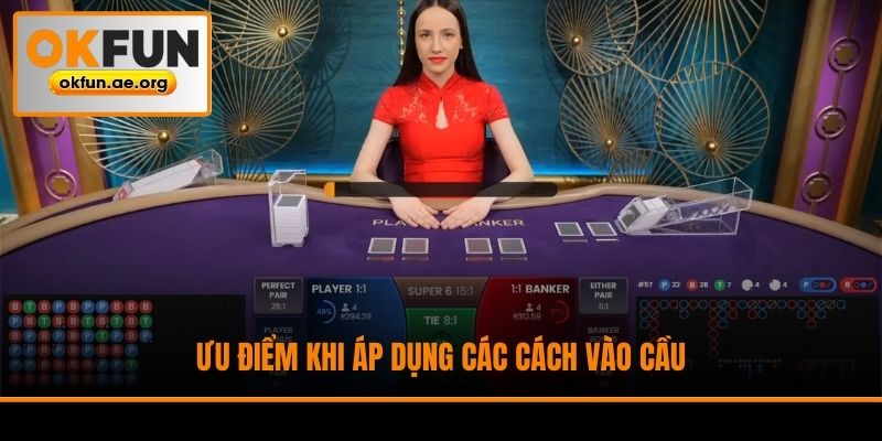 Ưu điểm khi áp dụng các cách vào cầu